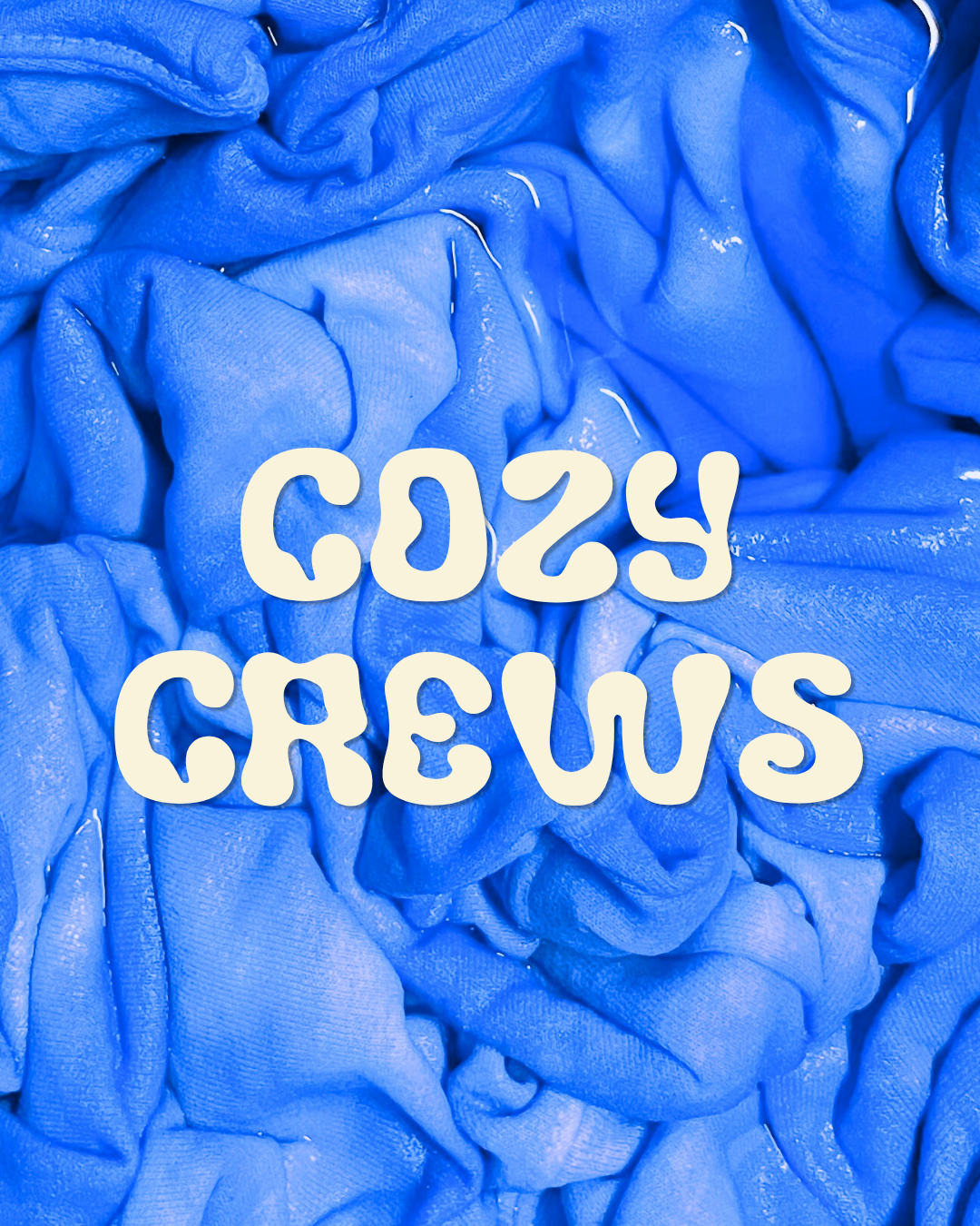 Cozy Crews