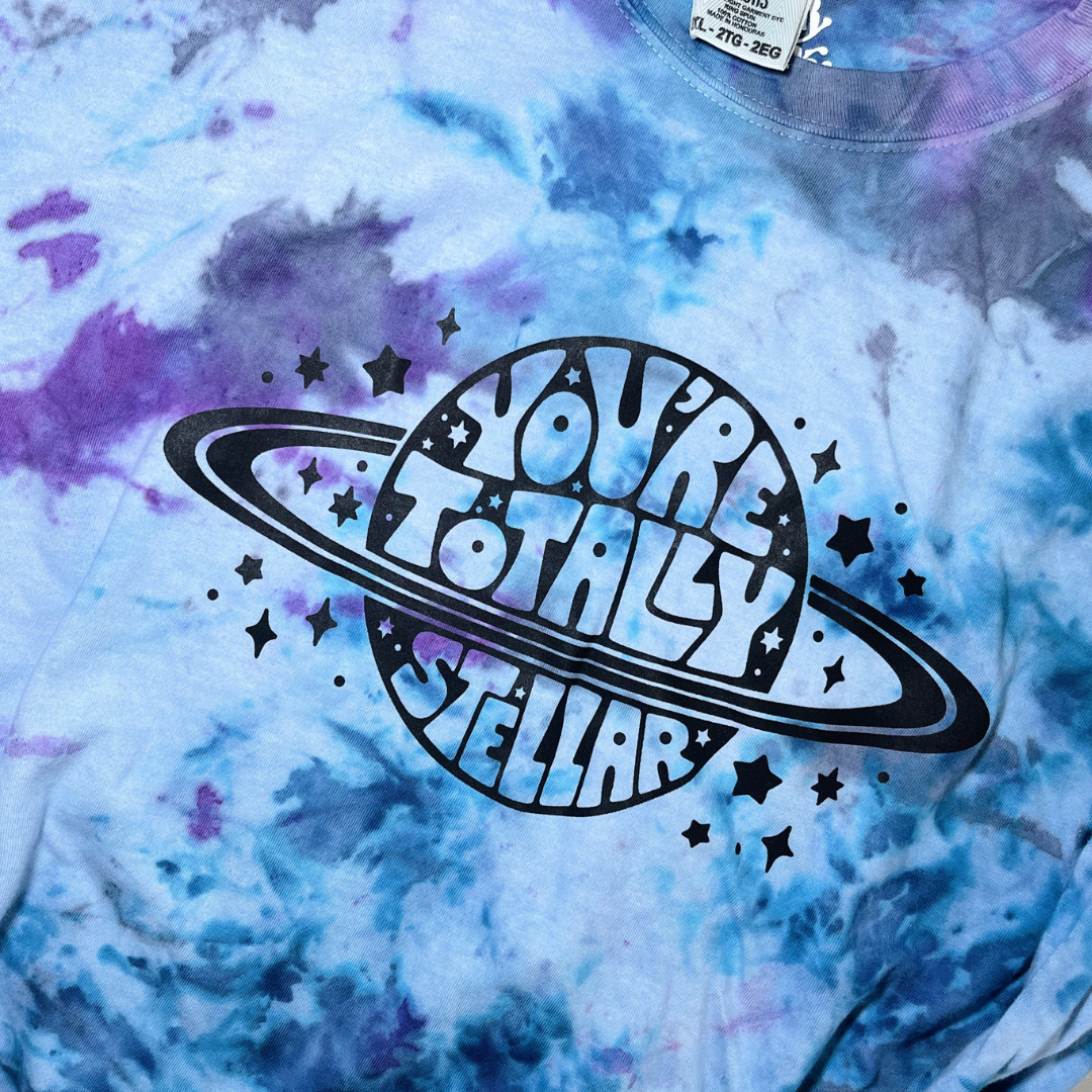 You're Totally Stellar Galaxy Tie Dye Tee