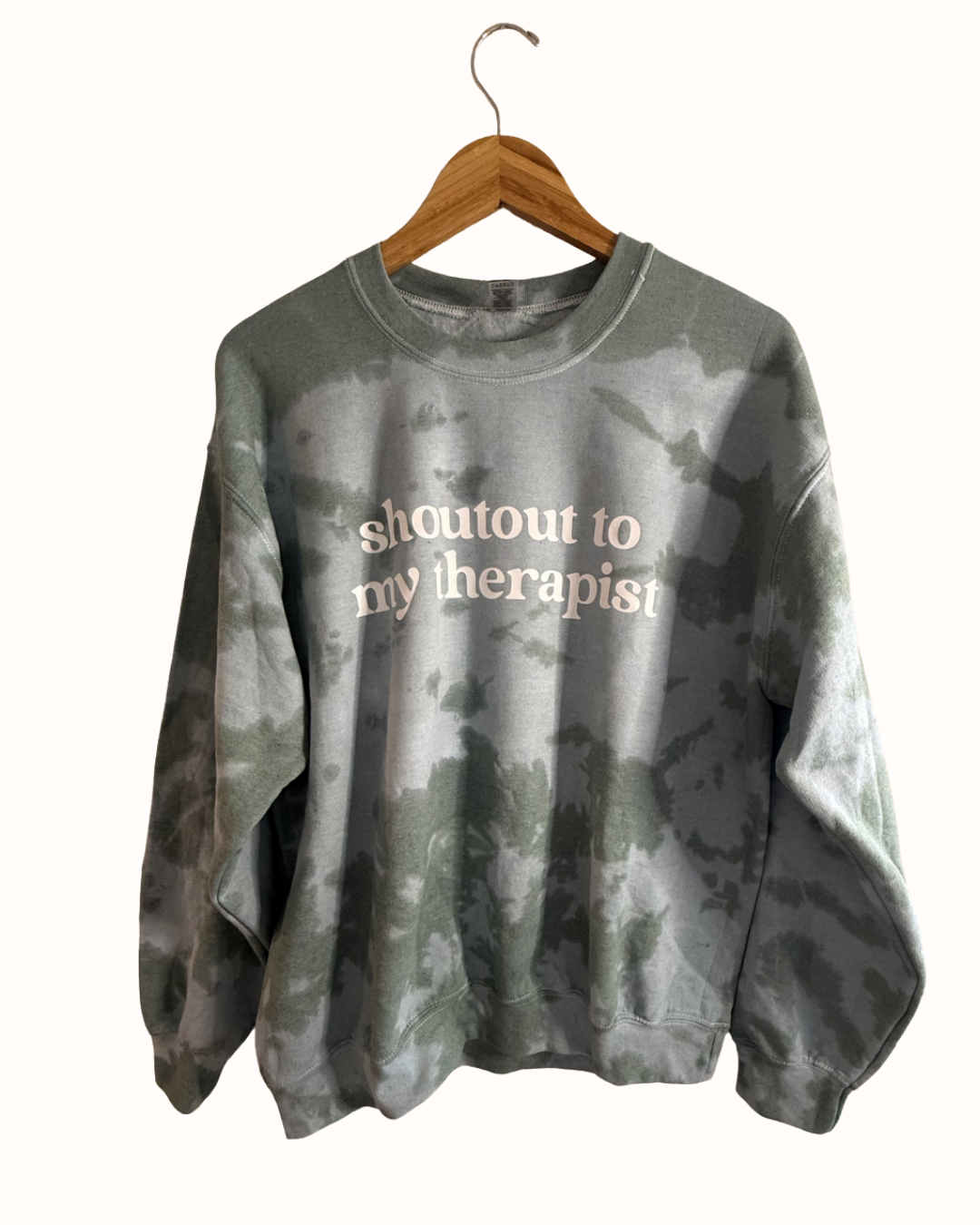 Shoutout to my Therapist Tie Dye Sweatshirt