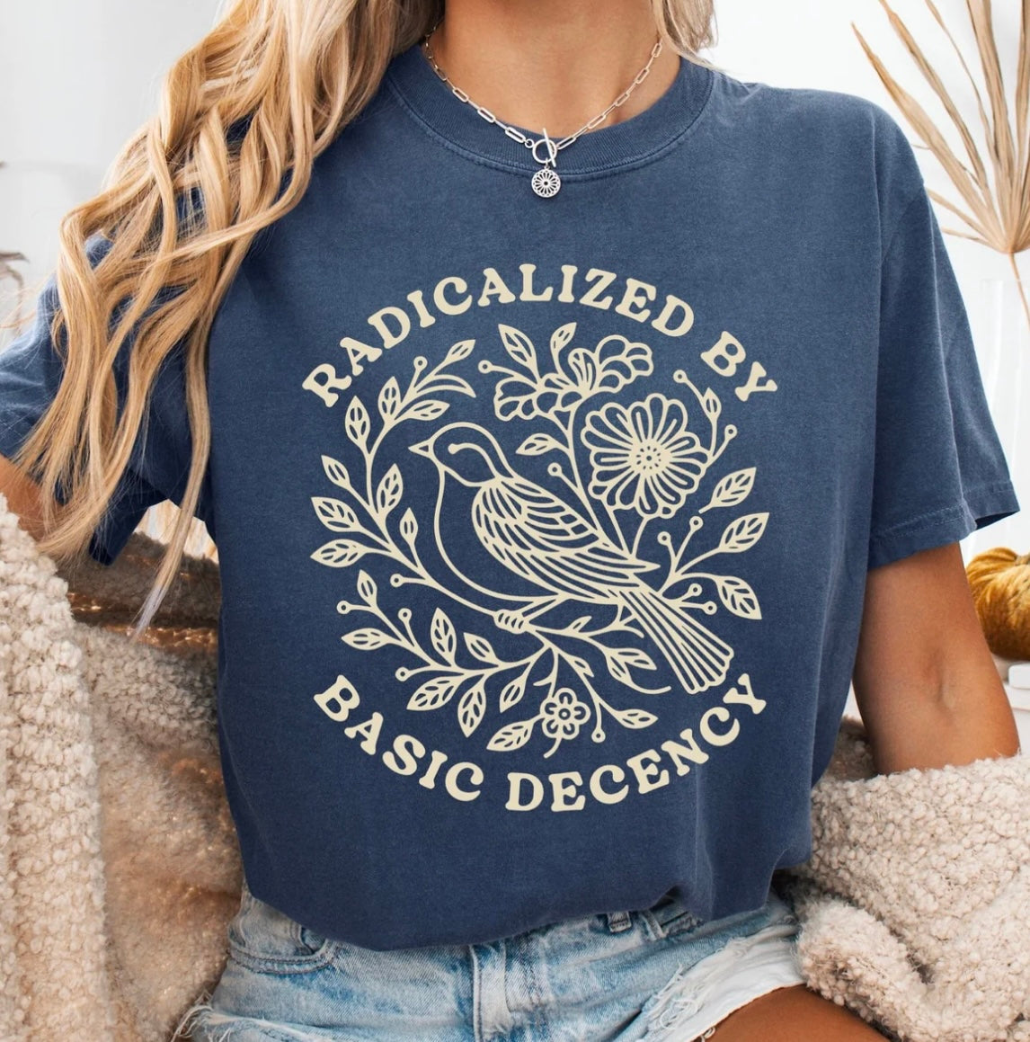 Radicalized By Basic Decency Graphic Tee
