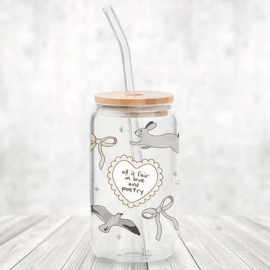 All is Fair in Love and Poerty TTPD 16oz Glass Can with Bamboo Lid &  Glass Straw