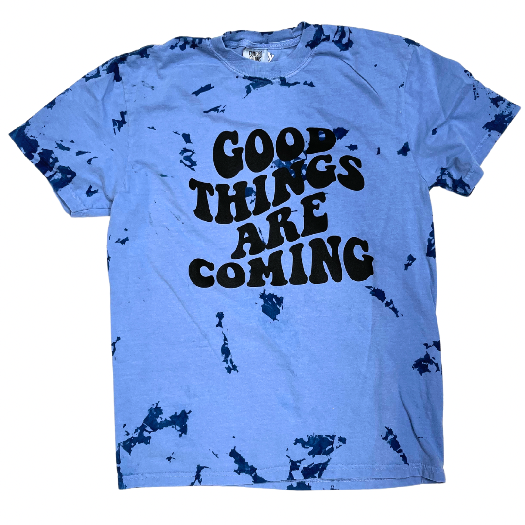 Good Things Are Coming Tee