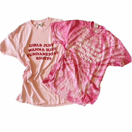 Girls Just Wanna Have Fundamental Rights Tee