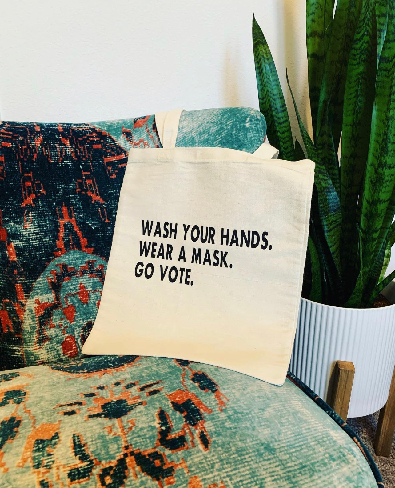 Wash Your Hands. Wear A Mask. Go Vote Canvas Tote Bag