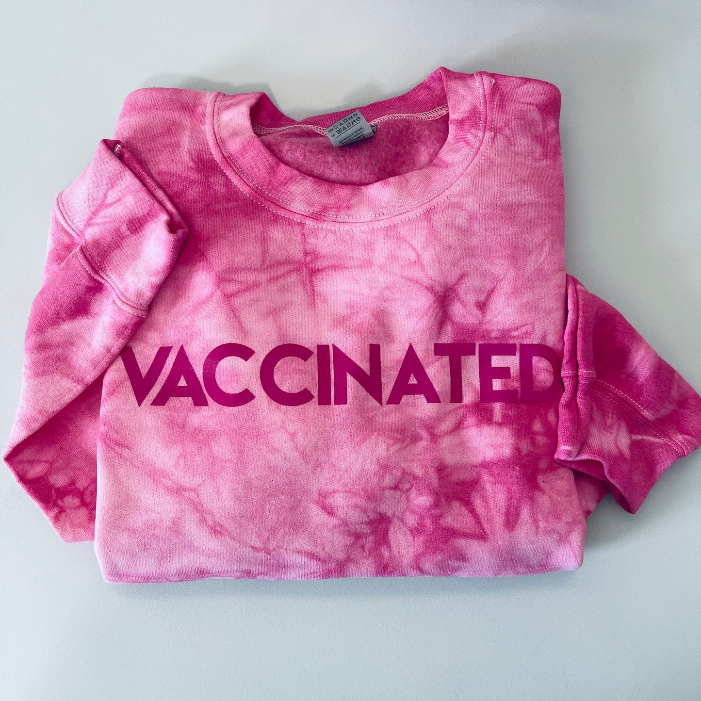 Magenta Tie Dye VACCINATED Sweatshirt